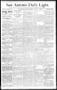 Newspaper: San Antonio Daily Light. (San Antonio, Tex.), Vol. 10, No. 174, Ed. 1…