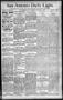 Newspaper: San Antonio Daily Light. (San Antonio, Tex.), Vol. 10, No. 221, Ed. 1…