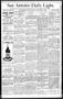 Newspaper: San Antonio Daily Light. (San Antonio, Tex.), Vol. 10, No. 250, Ed. 1…