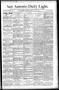Newspaper: San Antonio Daily Light. (San Antonio, Tex.), Vol. 11, No. 120, Ed. 1…