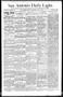 Newspaper: San Antonio Daily Light. (San Antonio, Tex.), Vol. 11, No. 153, Ed. 1…