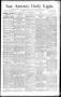 Newspaper: San Antonio Daily Light. (San Antonio, Tex.), Vol. 11, No. 276, Ed. 1…