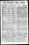 Newspaper: San Antonio Daily Light. (San Antonio, Tex.), Vol. 11, No. 306, Ed. 1…