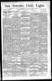 Newspaper: San Antonio Daily Light. (San Antonio, Tex.), Vol. 12, No. 43, Ed. 1 …