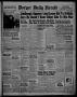Thumbnail image of item number 1 in: 'Borger Daily Herald (Borger, Tex.), Vol. 15, No. 53, Ed. 1 Thursday, January 23, 1941'.