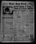 Thumbnail image of item number 1 in: 'Borger Daily Herald (Borger, Tex.), Vol. 15, No. 57, Ed. 1 Tuesday, January 28, 1941'.