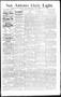 Newspaper: San Antonio Daily Light. (San Antonio, Tex.), Vol. 13, No. 142, Ed. 1…