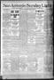 Newspaper: San Antonio Sunday Light (San Antonio, Tex.), Vol. 17, No. 151, Ed. 1…