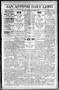 Newspaper: San Antonio Daily Light (San Antonio, Tex.), Vol. 17, No. 234, Ed. 1 …