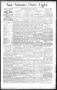 Newspaper: San Antonio Daily Light. (San Antonio, Tex.), Vol. 14, No. 225, Ed. 1…