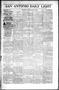 Newspaper: San Antonio Daily Light (San Antonio, Tex.), Vol. 18, No. 99, Ed. 1 S…