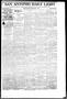 Newspaper: San Antonio Daily Light (San Antonio, Tex.), Vol. 18, No. 116, Ed. 1 …