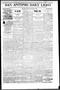 Newspaper: San Antonio Daily Light (San Antonio, Tex.), Vol. 18, No. 120, Ed. 1 …