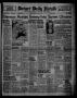 Thumbnail image of item number 1 in: 'Borger Daily Herald (Borger, Tex.), Vol. 15, No. 183, Ed. 1 Tuesday, June 24, 1941'.