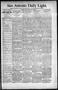 Newspaper: San Antonio Daily Light. (San Antonio, Tex.), Vol. 15, No. 342, Ed. 1…