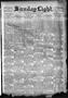 Primary view of Sunday Light. (San Antonio, Tex.), Vol. 16, No. 84, Ed. 1 Sunday, April 12, 1896