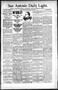 Newspaper: San Antonio Daily Light. (San Antonio, Tex.), Vol. 16, No. 151, Ed. 1…