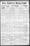 Newspaper: San Antonio Daily Light. (San Antonio, Tex.), Vol. 18, No. 75, Ed. 1 …
