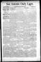 Newspaper: San Antonio Daily Light. (San Antonio, Tex.), Vol. 16, No. 229, Ed. 1…