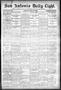 Newspaper: San Antonio Daily Light. (San Antonio, Tex.), Vol. 18, No. 98, Ed. 1 …