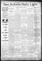 Newspaper: San Antonio Daily Light. (San Antonio, Tex.), Vol. 16, No. 277, Ed. 1…
