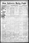 Newspaper: San Antonio Daily Light. (San Antonio, Tex.), Vol. 18, No. 146, Ed. 1…