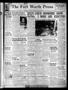 Newspaper: The Fort Worth Press (Fort Worth, Tex.), Vol. 19, No. 41, Ed. 1 Satur…