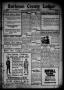 Thumbnail image of item number 1 in: 'Burleson County Ledger and News-Chronicle (Caldwell, Tex.), Vol. 29, No. 7, Ed. 1 Friday, April 18, 1913'.