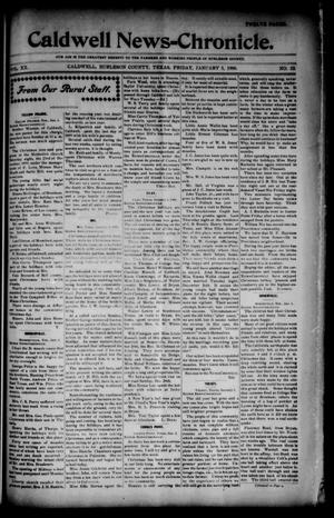 Primary view of object titled 'Caldwell News-Chronicle. (Caldwell, Tex.), Vol. 20, No. 32, Ed. 1 Friday, January 5, 1900'.