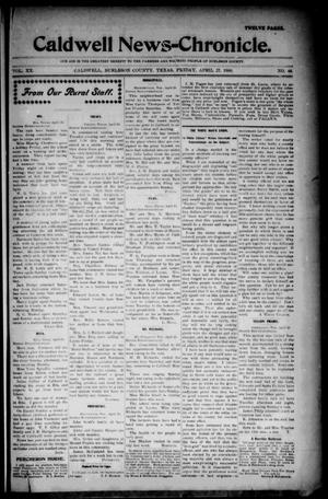 Primary view of object titled 'Caldwell News-Chronicle. (Caldwell, Tex.), Vol. 20, No. 48, Ed. 1 Friday, April 27, 1900'.