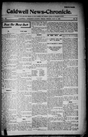 Primary view of object titled 'Caldwell News-Chronicle. (Caldwell, Tex.), Vol. 20, No. 50, Ed. 1 Friday, May 11, 1900'.