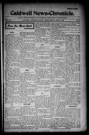 Primary view of object titled 'Caldwell News-Chronicle. (Caldwell, Tex.), Vol. 21, No. 4, Ed. 1 Friday, June 22, 1900'.
