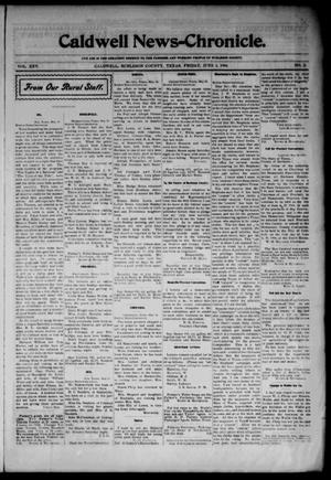 Primary view of object titled 'Caldwell News-Chronicle. (Caldwell, Tex.), Vol. 25, No. 2, Ed. 1 Friday, June 3, 1904'.