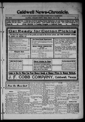 Primary view of object titled 'Caldwell News-Chronicle. (Caldwell, Tex.), Vol. 27, No. 10, Ed. 1 Friday, July 27, 1906'.