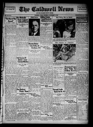 Primary view of object titled 'The Caldwell News and The Burleson County Ledger (Caldwell, Tex.), Vol. 52, No. 32, Ed. 1 Thursday, November 11, 1937'.