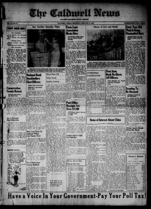 Primary view of The Caldwell News and The Burleson County Ledger (Caldwell, Tex.), Vol. 52, No. 41, Ed. 1 Thursday, January 13, 1938