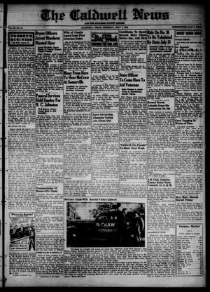 Primary view of The Caldwell News and The Burleson County Ledger (Caldwell, Tex.), Vol. 53, No. 14, Ed. 1 Thursday, July 7, 1938