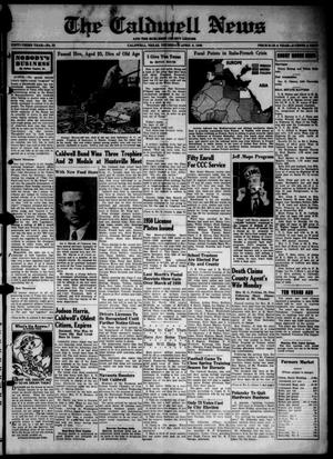 Primary view of object titled 'The Caldwell News and The Burleson County Ledger (Caldwell, Tex.), Vol. 53, No. 52, Ed. 1 Thursday, April 6, 1939'.
