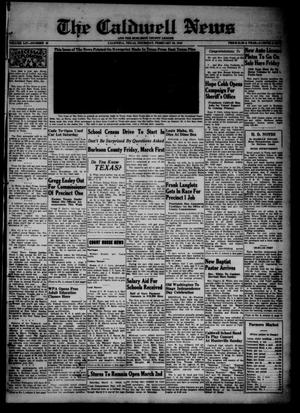 Primary view of object titled 'The Caldwell News and The Burleson County Ledger (Caldwell, Tex.), Vol. 54, No. 46, Ed. 1 Thursday, February 29, 1940'.