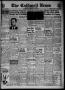 Thumbnail image of item number 1 in: 'The Caldwell News and The Burleson County Ledger (Caldwell, Tex.), Vol. 55, No. 1, Ed. 1 Thursday, April 18, 1940'.