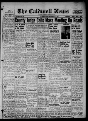Primary view of object titled 'The Caldwell News and The Burleson County Ledger (Caldwell, Tex.), Vol. 60, No. 36, Ed. 1 Friday, March 28, 1947'.