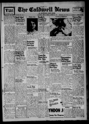 Primary view of object titled 'The Caldwell News and The Burleson County Ledger (Caldwell, Tex.), Vol. 62, No. 5, Ed. 1 Friday, August 27, 1948'.