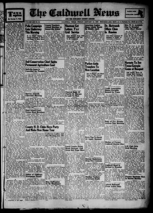 Primary view of object titled 'The Caldwell News and The Burleson County Ledger (Caldwell, Tex.), Vol. 62, No. 24, Ed. 1 Friday, January 14, 1949'.