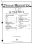 Journal/Magazine/Newsletter: Texas Register, Volume 19, Number 60, Pages 6397-6490, August 16, 1994