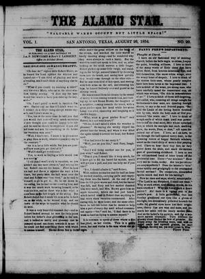 Primary view of object titled 'The Alamo Star (San Antonio, Tex.), Vol. 1, No. 20, Ed. 1 Saturday, August 26, 1854'.