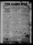 Thumbnail image of item number 1 in: 'The Alamo Star (San Antonio, Tex.), Vol. 2, No. 19, Ed. 1 Monday, January 15, 1855'.