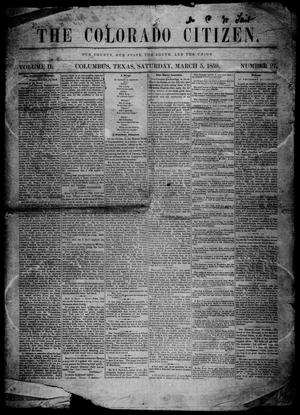 Primary view of object titled 'The Colorado Citizen (Columbus, Tex.), Vol. 2, No. 27, Ed. 1 Saturday, March 5, 1859'.