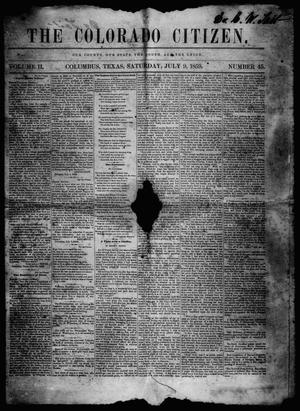 Primary view of object titled 'The Colorado Citizen (Columbus, Tex.), Vol. 2, No. 45, Ed. 1 Saturday, July 9, 1859'.