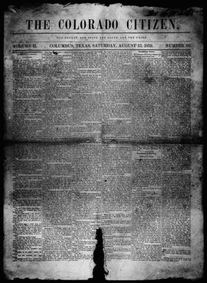 Primary view of object titled 'The Colorado Citizen (Columbus, Tex.), Vol. 2, No. 50, Ed. 1 Saturday, August 13, 1859'.