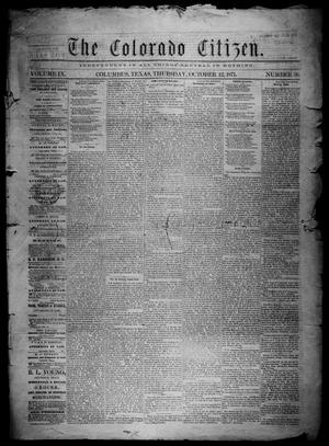 Primary view of object titled 'The Colorado Citizen (Columbus, Tex.), Vol. 9, No. 36, Ed. 1 Thursday, October 12, 1871'.